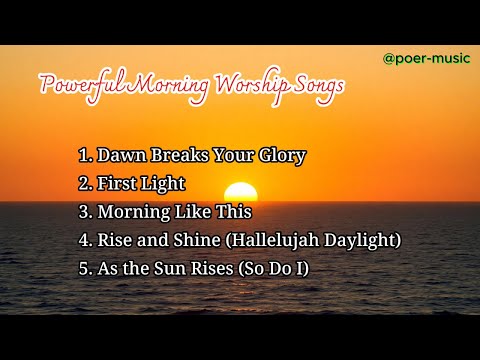 Powerful Morning Worship Songs 2025 #MorningWorship #PraiseAndGlory