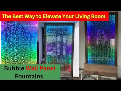 Bubble Wall Panel Fountains | The Best Way to Elevate Your Living Room