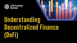 Understanding Decentralized Finance (DeFi)