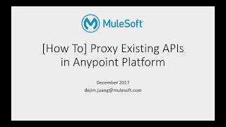 How To - Part 1: Proxy SOAP APIs in Anypoint Platform