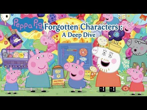 Peppa Pig's LOST Characters: Where Did They Go?! | Pig Funny Frontiers