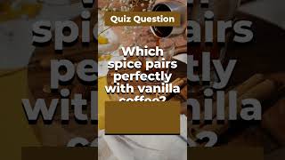 Spice up your coffee game! Discover the perfect pairing for your vanilla brew!