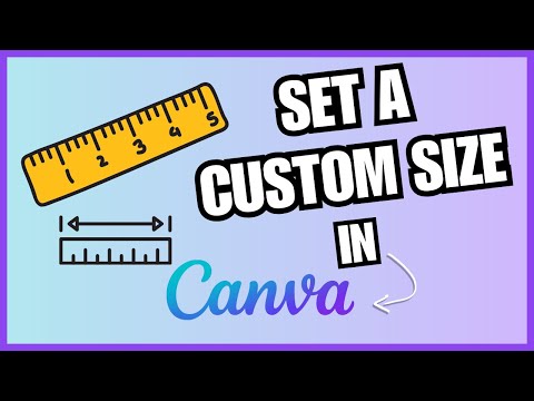 How To Set a Custom Size In Canva