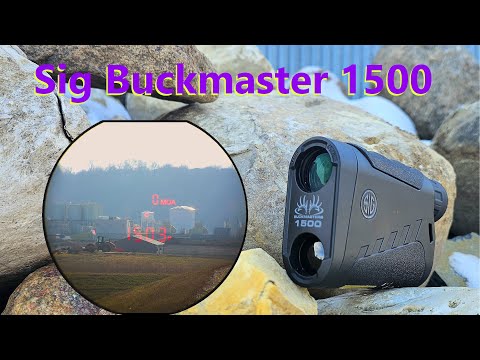 Sig Buckmaster 1500 Rangerfinder - Ranging on a Budget. Will it perform?
