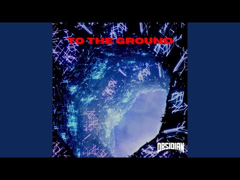 To The Ground