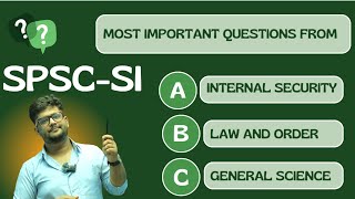 Internal Security, Law & Order & General Science | SPSC SI Exam Preparation