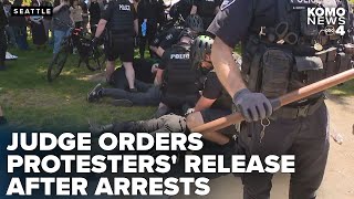 Judge orders release of 7 protesters after Cal Anderson Park rally arrests