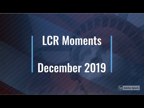 LCR Moments | December 2019