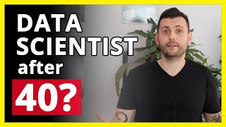 Can you become a data scientist after 40?