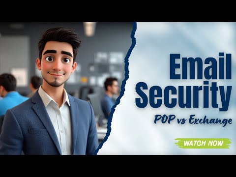 Email Security: POP vs Exchange