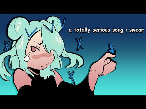 [music] a totally serious song i swear