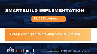 Smartbuild Implementation: Pt 21 _ Drawings