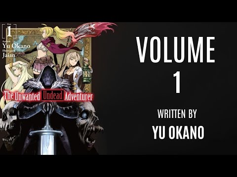 The Unwanted Undead Adventurer | Volume 1 | Audiobook