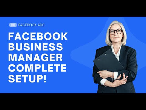 Setting Up Business Manager Facebook | Set up Business manager Facebook | Facebook Business Manager