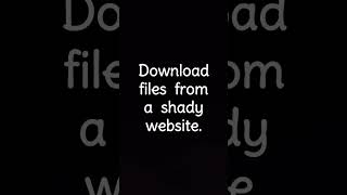 How to get a virus on your computer. #computertipsandtricks #funny