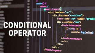 Conditional Operator