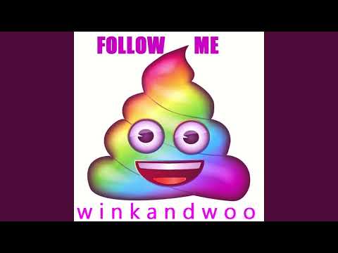 FOLLOW ME - winkandwoo
