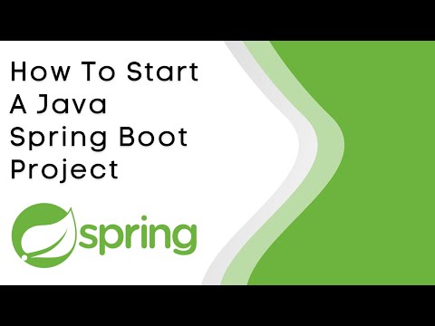 How To Start A Java Spring Boot Project Tutorial