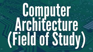 computer architecture (field of study) | basic computer architecture