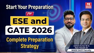 ESE & GATE 2026 Preparation Strategy | Start Early with Expert Tips from MADE EASY Faculties