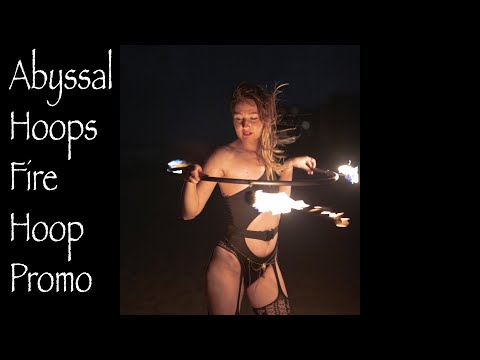 Abyssal Hoops Fire Hula Hoop Promo Video