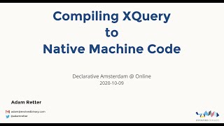 Compiling XQuery to Native Machine Code
