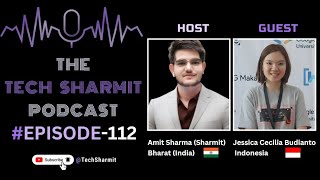 S1E112 - The Tech Sharmit Podcast : #GoogleDeveloperExpert, Jessica Cecilia Budianto