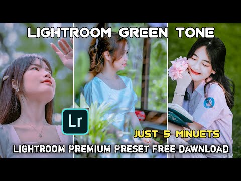 Lightroom Green Tone | Lr Photo Editing | Trending Photo editing For Lightroom | Girls Photo Editing