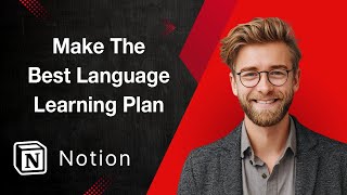 How To Make The Best Language Learning Plan Notion Templates Ad [2025 Guide]