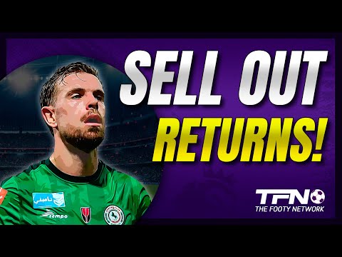 Jordan Henderson is the Biggest Sell Out in Football! Returns to Europe after Saudi Nightmare!