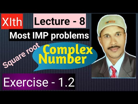 Complex Number Paper - II class - XIth lecture -8 Exercise - 1.2 Maths is life by Gadhe sir
