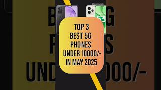 Top 3 Best 5g Phone Under 10k in May 2025,, #smartphone #gamingphone