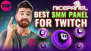 Best SMM Panel For Twitch by NicePanel – Streamers Are Using This to Grow on Twitch in 2025