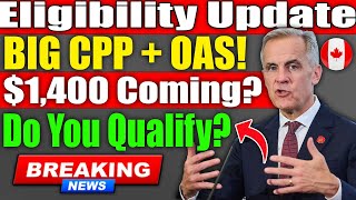 NEW CPP & OAS Payment | $1,400 Incoming | Eligibility Explained