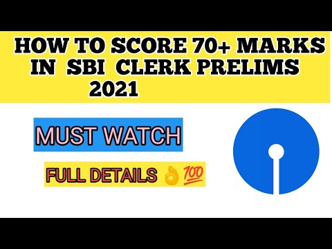 How To Score 70+ In SBI CLERK Prelims 2021 | Must Watch 💯| SBI JA 2021 | Sbi Clerk 2021 🙂