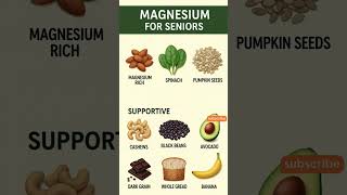 Top 6 Magnesium-Rich Foods Every Senior Should Eat! Senior Wisdom #seniorwisdom #healthyfood