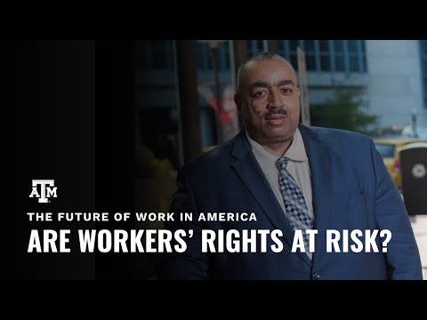 The Future of Workers’ Rights & Labor Laws in the U.S.