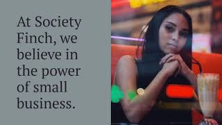 Small business made simple. Web design, content, and strategy by Society Finch LLC.