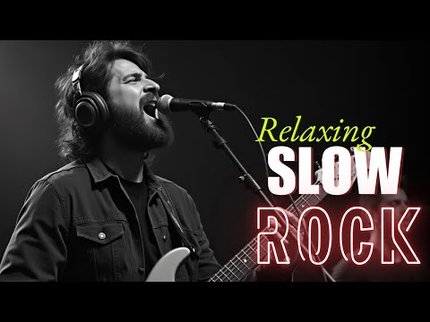 [Relax Slow Rock Music] Best Slow Rock Ballads | Rock | Ballad | Soft Rock | Sleep