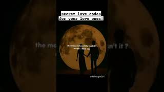 secret love codes ❤️ #aesthetic #love #lovecode #codes @aesthetic.girl100-v5f