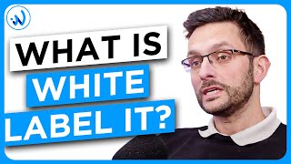 What is White Label IT?