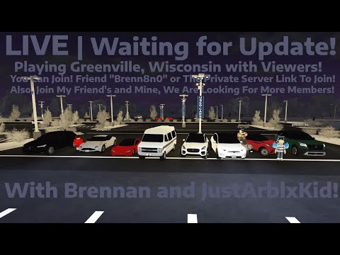 🔴 LIVE: Waiting For Update with Brenn8n0! | Playing Greenville, Wisconsin with Viewers! | Roblox
