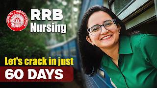 RRB Nursing Superintendent 2025 | Solid Strategy ✅ How to Crack  Exam? RRB Nursing Exam Date