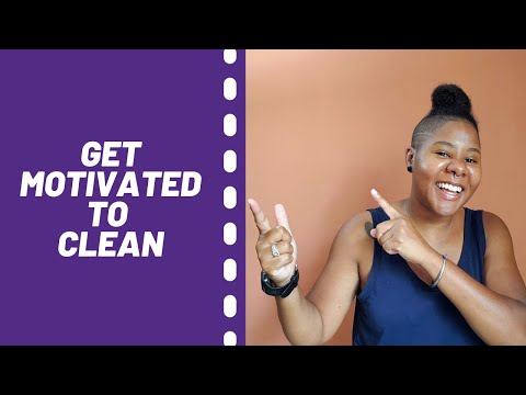 8 Cleaning Motivation Tips To Achieve Your Goals