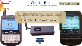 ChatterBox Off-Grid Secure Messaging - UI Walkthrough