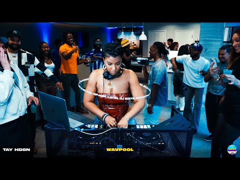 HIP-HOP, R&B, LATIN, EDITS DJ SET (DRAKE, KENDRICK LAMAR, FUTURE) | TAY HDSN | WAVPOOL