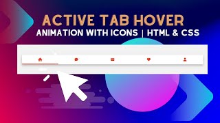 Active Tab Hover Animation with Icons | HTML & CSS | HMCodeForge #hovereffects #navbar