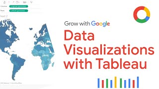 Creating Data Visualizations with Tableau | Google Data Analytics Certificate