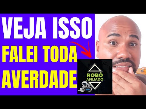 Robo Afiliado - Robo Afiliado Funciona Mesmo?  Robo Afiliado Como Funciona?  Robo Afiliado
