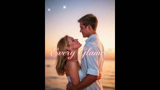 💖Every Glance | Romantic Love Song |Official Video 2025 💖 #webcreator